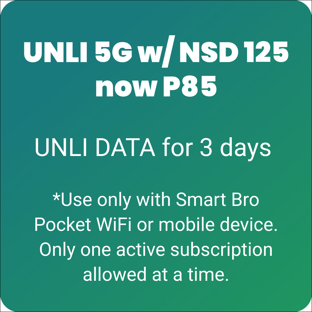 UNLI 5G w/ NSD 125 now P85
